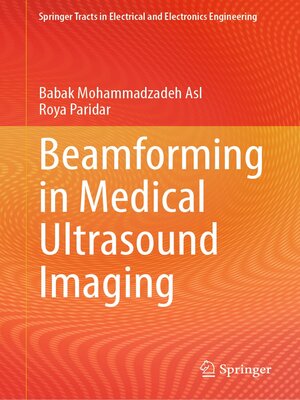 cover image of Beamforming in Medical Ultrasound Imaging